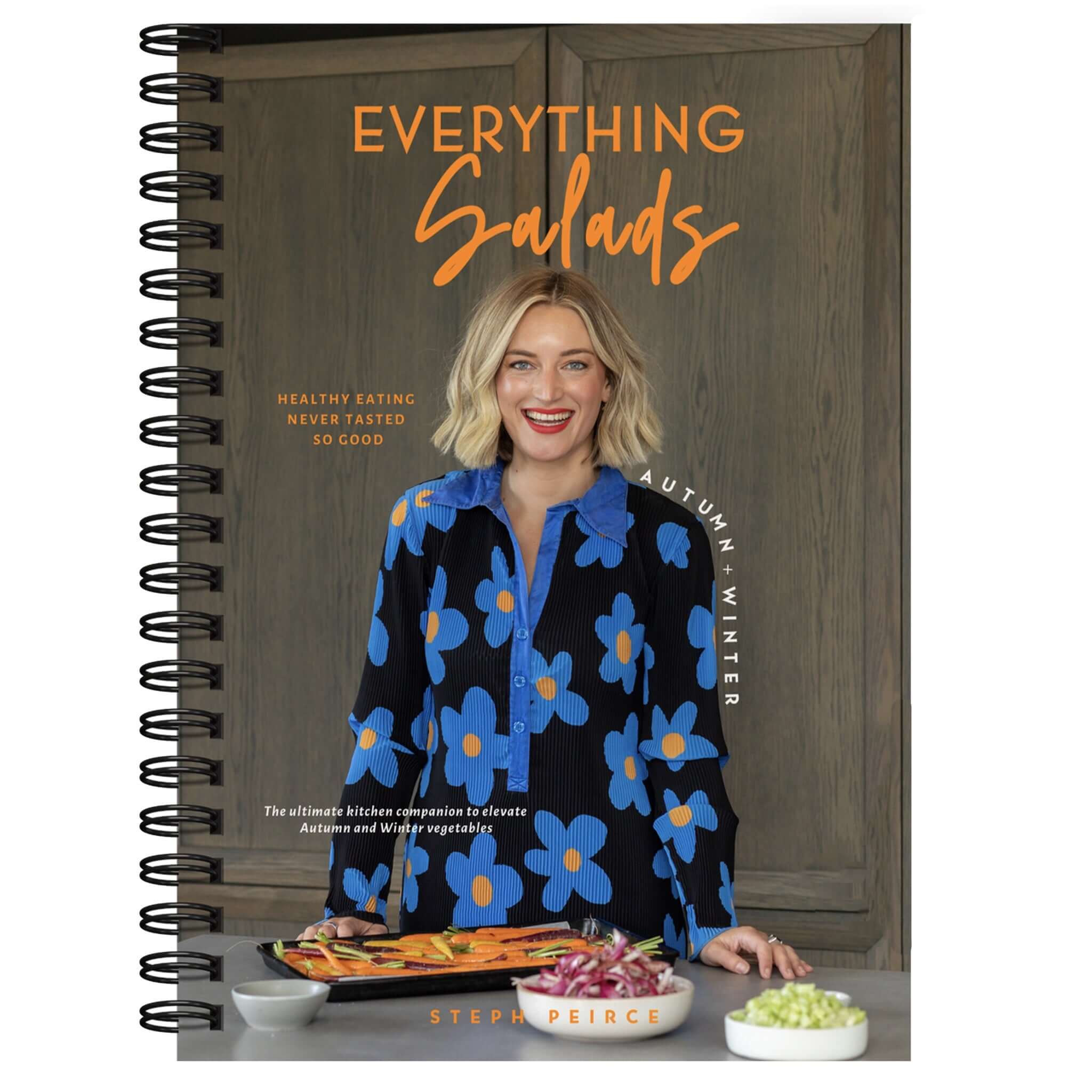 Alt Tag: Everything Salads: Autumn & Winter cookbook cover with spiral binding, author holding salad platter, autumn & winter healthy recipes