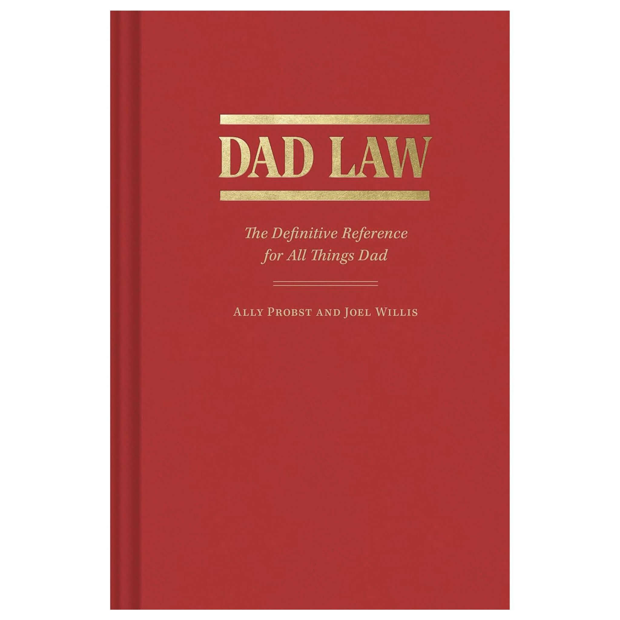 Alt Tag: Dad Law - Definitive Reference for all things Dad red hardcover book cover, ultimate dad rules guide with classic puns and jokes