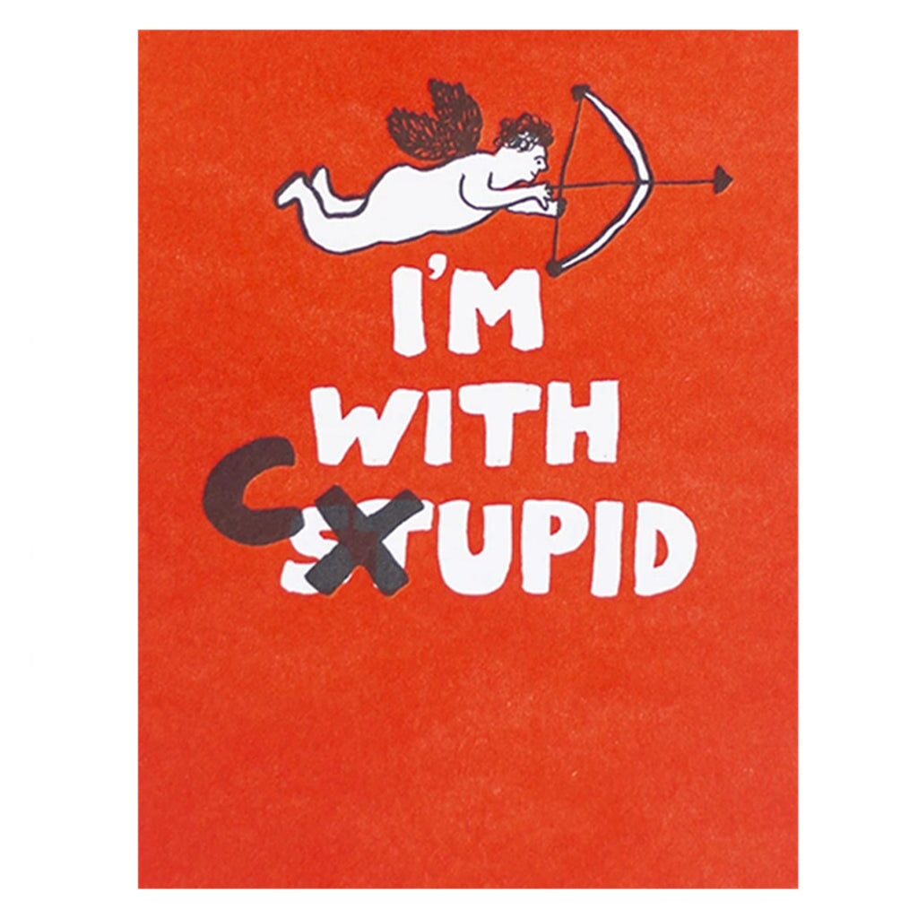 Egg Press US Letterpress Card - I'm with Cupid - Tea Pea Home