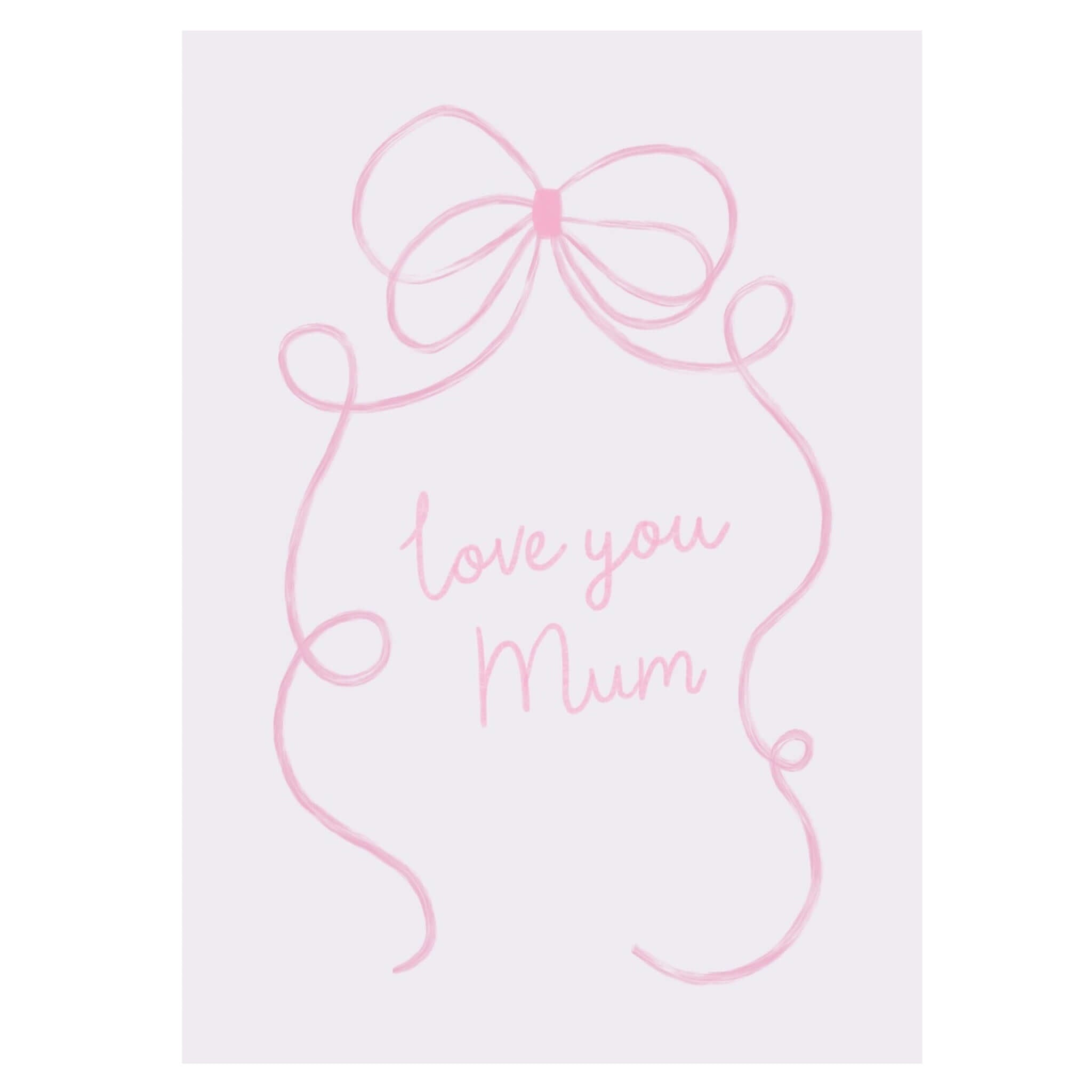 Alt Tag: Tea Pea Card - Love You Mum Ribbon illustrated greeting card with soft pink ribbon bow and "love you Mum" text, A6