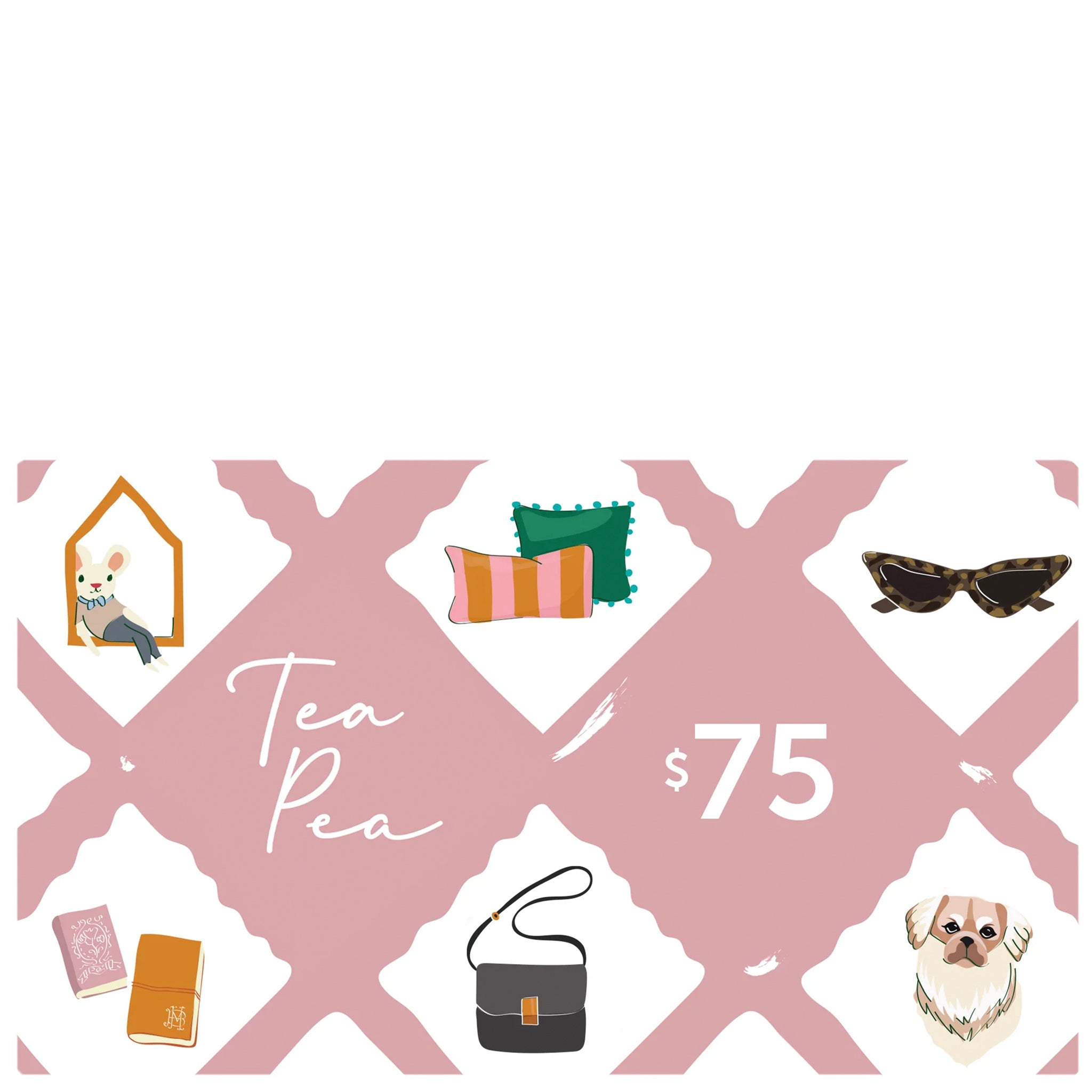 Tea Pea $75 Gift card with illustrations and text on a pink and white background