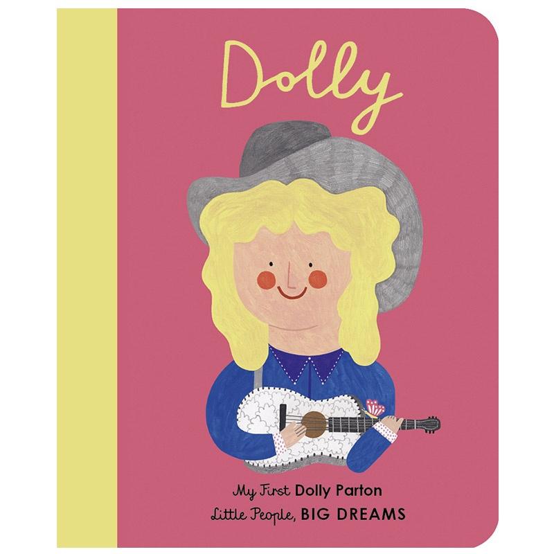 My First Little People, Big Dreams - Dolly Parton - Tea Pea Home