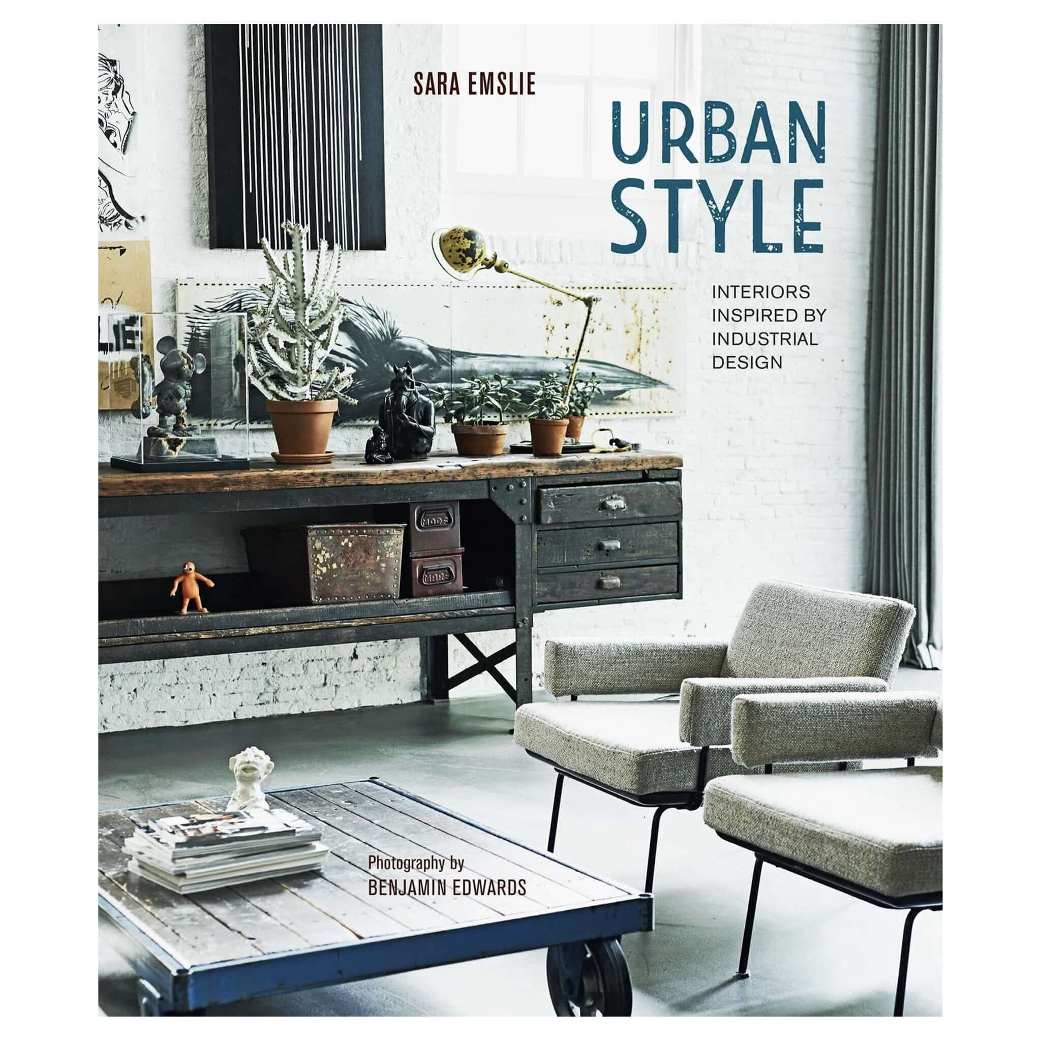 Urban Style: Interiors Inspired by Industrial Design book cover featuring industrial living room, reclaimed wood table, vintage drawers, and modern armchairs
