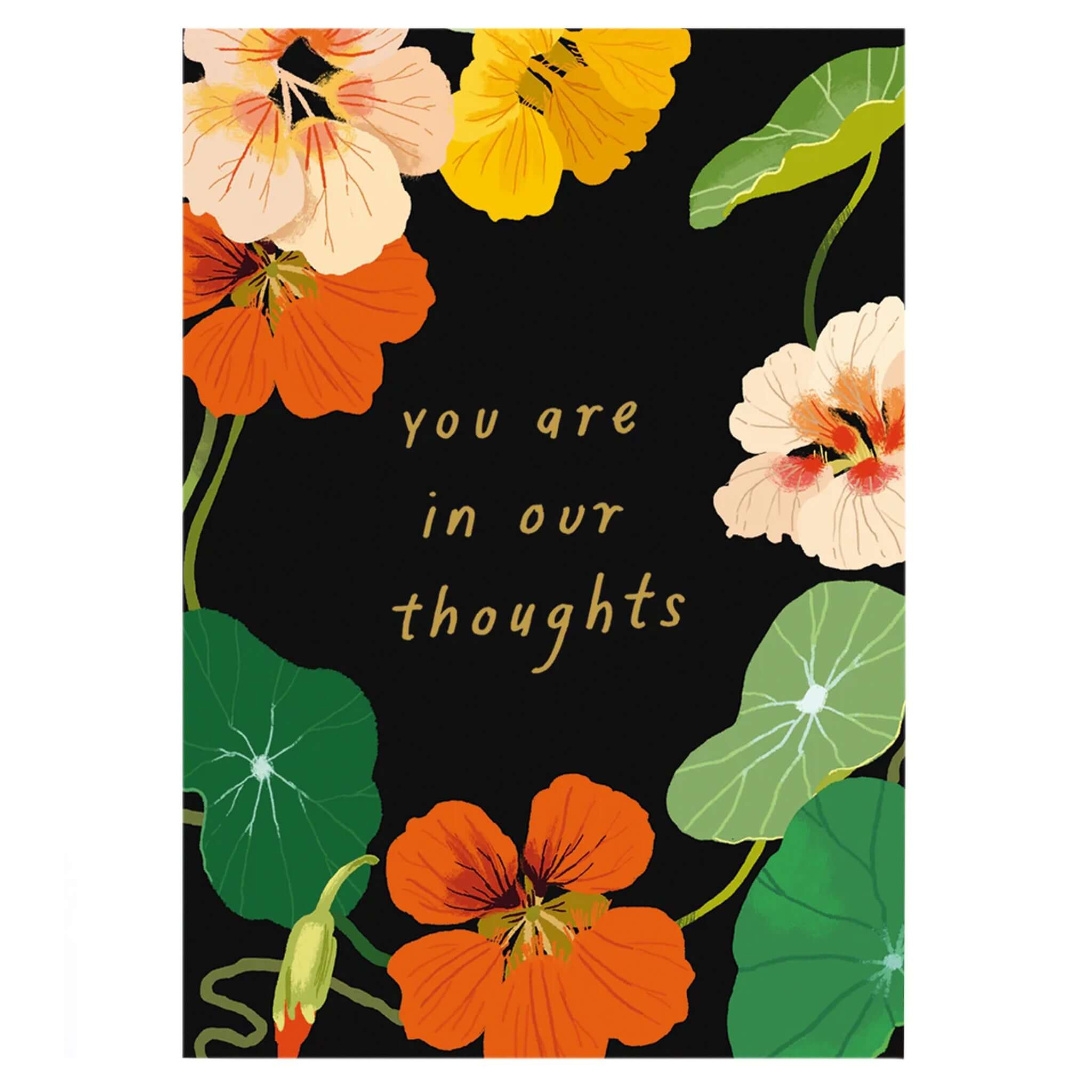 Noi Publishing Card - You are in our Thoughts Sympathy with bold florals and gold foil text on a black background.