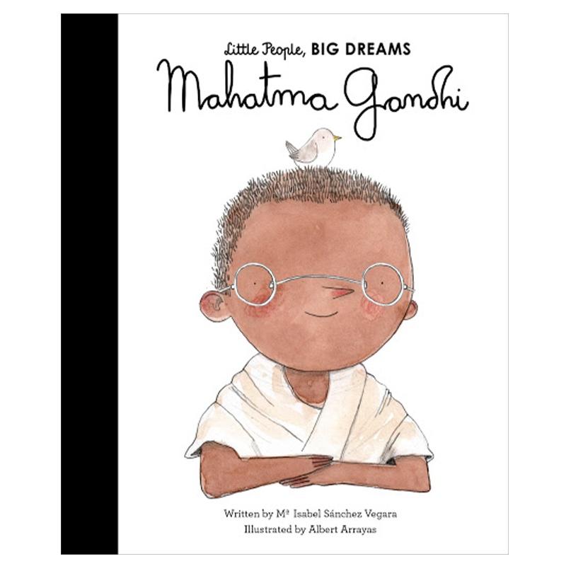 Little People, Big Dreams - Mahatma Gandhi - Tea Pea Home