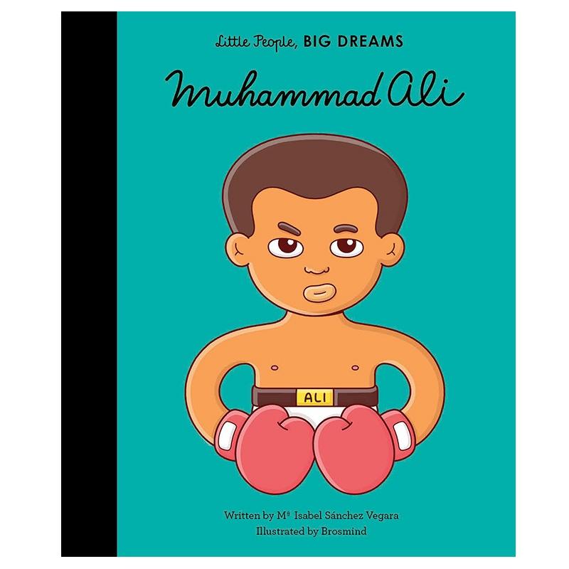 Little People, Big Dreams - Muhammad Ali - Tea Pea Home