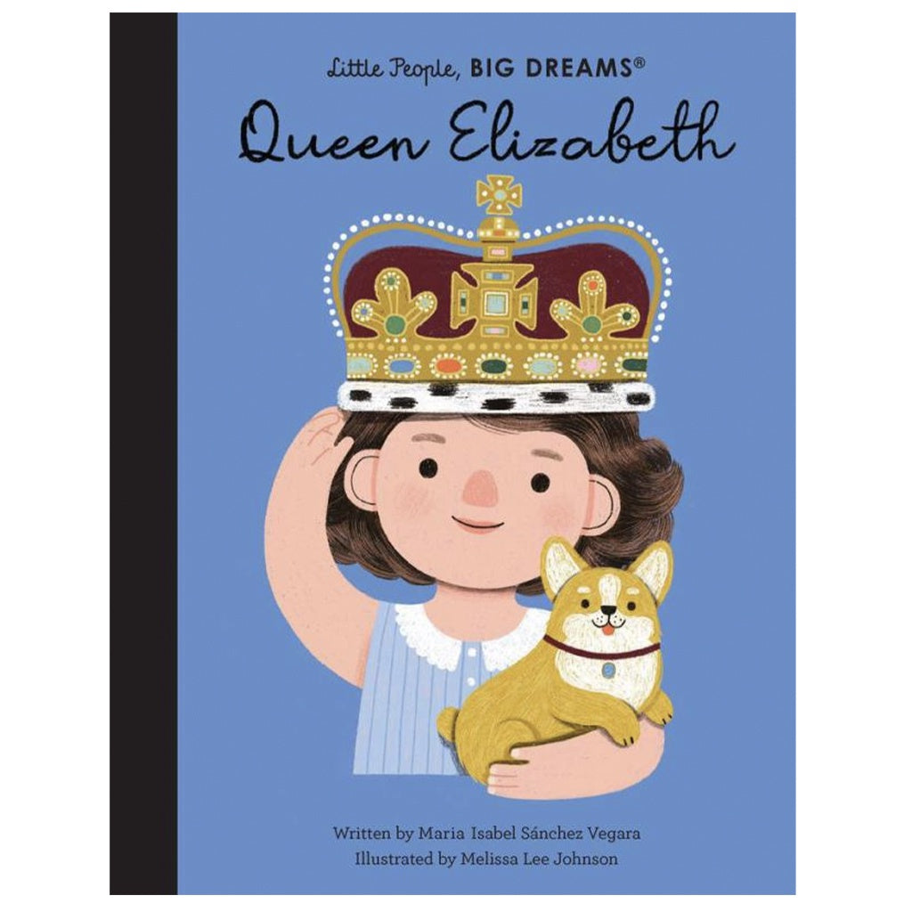 Little People, Big Dreams - Queen Elizabeth - Tea Pea Home